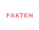 FAKTEN